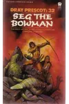 Seg the Bowman
