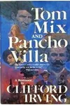 Tom Mix and Pancho Villa