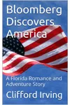 Bloomberg Discovers America