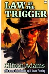 Law of the Trigger