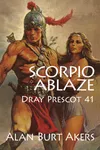Scorpio Ablaze (As: Kenneth Bulmer)