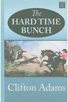 The Hard Time Bunch