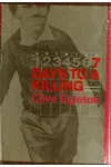 Seven Days To A Killing