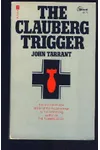 Clauberg Trigger (As: John Tarrant)