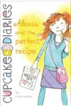 Alexis and the Perfect Recipe
