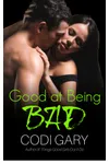Good at Being Bad