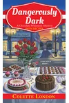 Dangerously Dark