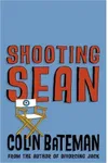 Shooting Sean