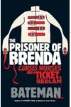 The Prisoner of Brenda