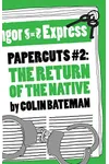 The Return of the Native
