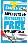 Mr Turner's Prize