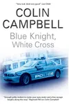Blue Knight, White Cross