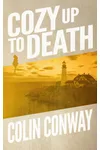 Cozy Up To Death