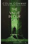 The Value in Our Lies