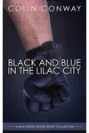 Black and Blue in the Lilac City