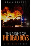 The Night of the Dead Boys