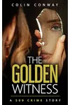 The Golden Witness