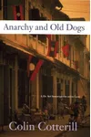 Anarchy and Old Dogs