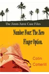 The Zero Finger Option