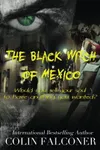 The Black Witch of Mexico