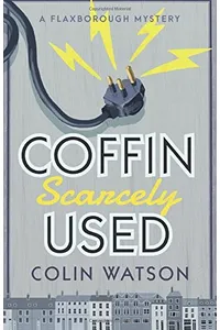 Coffin, Scarcely Used