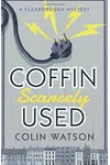 Coffin, Scarcely Used