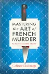 Mastering the Art of French Murder