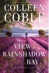 The View from Rainshadow Bay