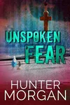 Unspoken Fear