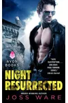 Night Resurrected