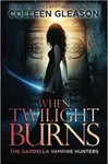 When Twilight Burns