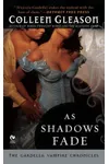 As Shadows Fade