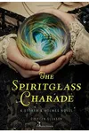 The Spiritglass Charade