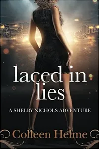 Laced In Lies