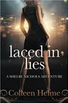 Laced In Lies