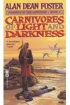 Carnivores of Light and Darkness