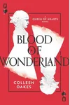 Blood of Wonderland / The Wonder