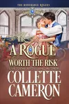 A Rogue Worth the Risk