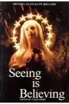 Seeing Is Believing