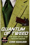 Quantum of Tweed