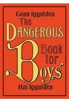 The Dangerous Book for Boys