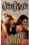 Love Me with Fury