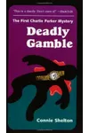 Deadly Gamble