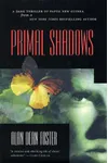 Primal Shadows