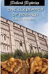 The Elephants of Norwich