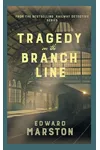Tragedy on the Branch Line