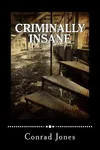Criminally Insane