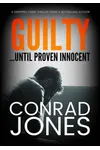 Guilty... Until Proven Innocent