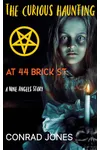 The Curious Haunting at 44 Brick St