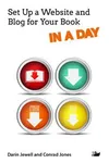 Set Up a Website and Blog for Your Book in a Day